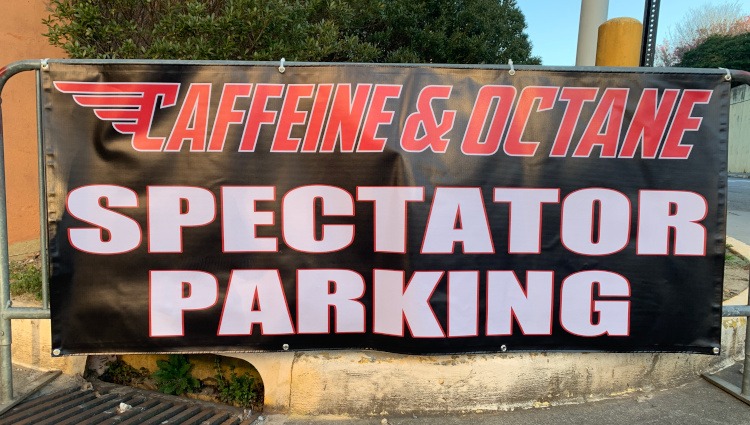 Caffeine & Octane spectator parking sign